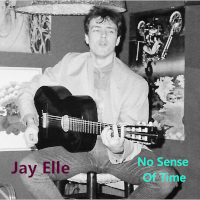 No Sense Of Time Jay Elle